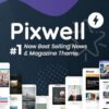 Pixwell | Modern Magazine Wordpress Theme